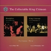 The Collectable King Crimson Volume 2 (2 CD) Формат: Audio CD (Jewel Case) Дистрибьюторы: Discipline Global Mobile, Концерн "Группа Союз" Европейский Союз Лицензионные товары Характеристики инфо 10987o.