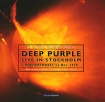 Deep Purple Live In Stockholm 1970 (2 CD) Формат: 2 Audio CD (Jewel Case) Дистрибьюторы: Концерн "Группа Союз", Purple Records Лицензионные товары Характеристики аудионосителей 2006 г Концертная запись: Импортное издание инфо 11024o.