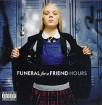 Funeral For A Friend Hours Limited Edition (CD + DVD) Формат: CD + DVD (Jewel Case) Дистрибьюторы: Warner Music, Торговая Фирма "Никитин" Европейский Союз Лицензионные товары инфо 11145o.